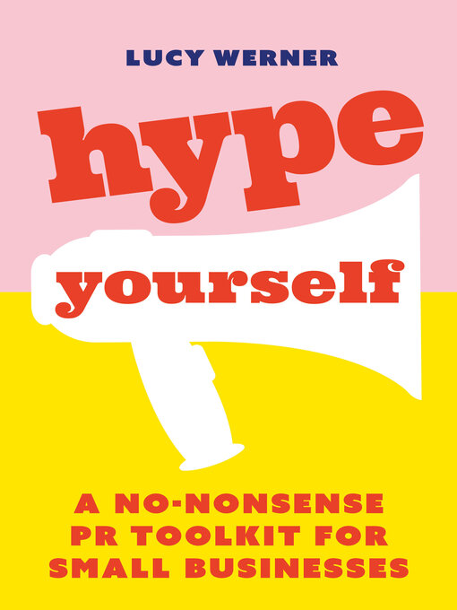 Title details for Hype Yourself by Lucy Werner - Available